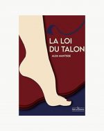 LA LOI DU TALON - Alda Mantisse