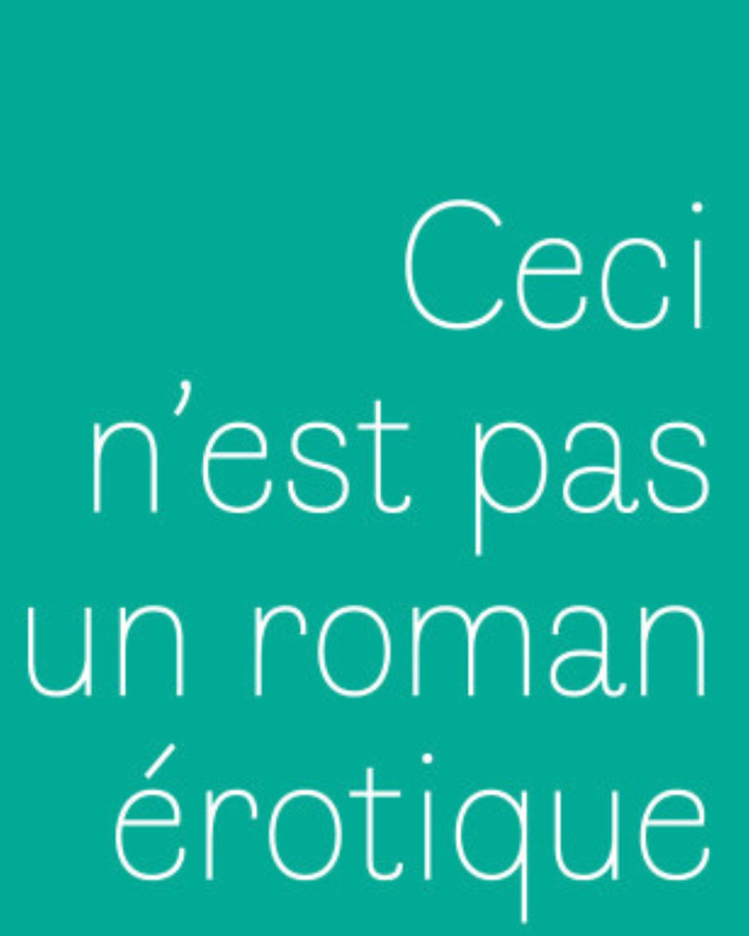 175-1.jpg CECI N'EST PAS UN ROMAN EROTIQUE - Zoé Vintimille – Image 1