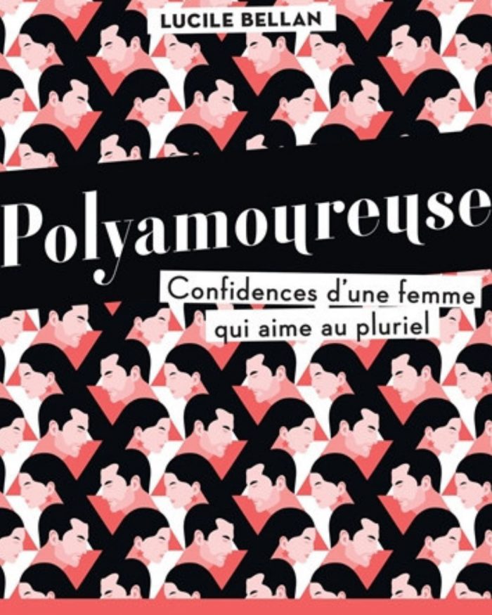 POLYAMOUREUSE, confidences d'une femme qui aime au pluriel - Lucile Bellan – Image 3