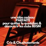 EVENT🔥 CRIS & CHUCHOTEMENTS, un moment pour 2