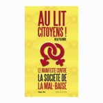 Au lit citoyens! - Le manifeste contre la société de la mal-baise (Ed. Augmentée) x Julia Palombe