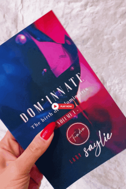 Dom'Innée: Naissance d'une Domina - Lady Saylie