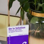 DE LA FELLATION : Comme idéal dans le rapport amoureux - G.Lenne