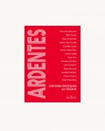 ARDENTES, Histoires Érotiques au féminin – Image 3